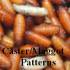 Caster/Maggot Patterns